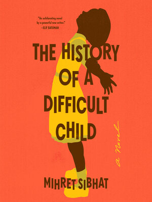 cover image of The History of a Difficult Child